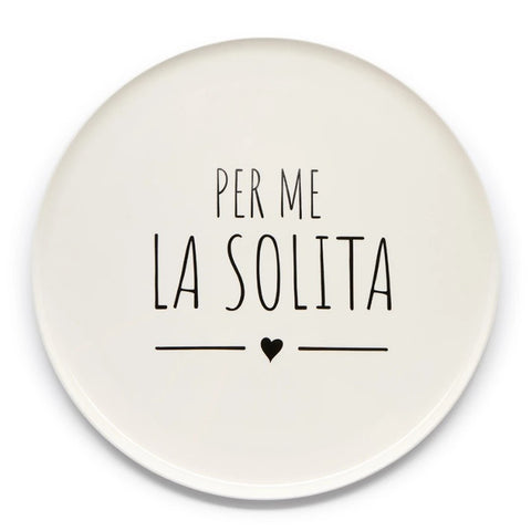 Nuvole di Stoffa Ceramic pizza plate "Per me La Solita" My Home D30.5 cm